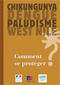 Chikungunya, dengue, paludisme, West Nile : Comment se protéger ? - brochure