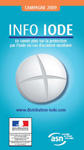 Info Iode - Campagne 2009 de distribution d'iode dans la zone des 10 km autour des centrales nucléaires - brochure