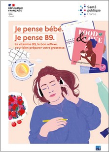 Je pense bébé, je pense vitamine B9 - brochure - SPF