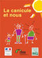 La canicule et nous - brochure adaptée malvoyants