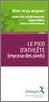 Le pied d'athlète (mycose des pieds) : Bien vous soigner avec des médicaments disponibles sans ordonnance - brochure