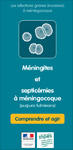 Méningites et septicémies à méningocoque : comprendre et agir - brochure