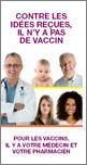 Pour les vaccins, il y a votre médecin et votre pharmacien - brochure