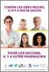 Pour les vaccins, il y a votre pharmacien - affiche