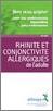 hinite et conjonctivite allergiques de l'adulte : Bien se soigner avec des médicaments disponibles sans ordonnance - brochure