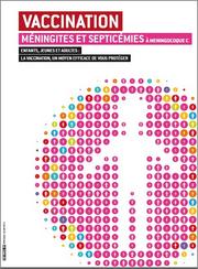 Vaccination : Méningites et septicémies à méningocoque C - brochure