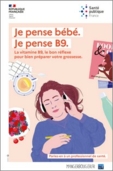 Je pense bébé. Je pense vitamine B9 - affiche