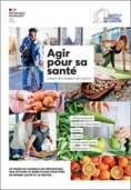 Prévention des cancers : agir pour sa santé - brochure - INCa