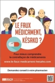 Le Faux médicament, késako ? - brochure - Institut International de Recherche Anti Contrefaçon de Médicaments
