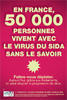 En france, 50 000 personnes vivent avec le virus du Sida sans le savoir - affiche