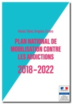 Plan national de mobilisation contre les addictions - prévention santé - Mildeca