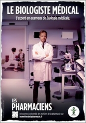 Le biologiste médical - campagne métiers de la pharmacie - affiche - ONP