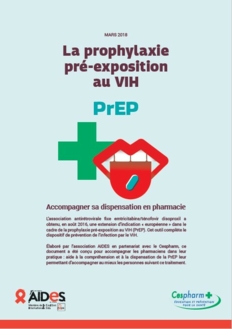 La prophylaxie pré-exposition au VIH - Accompagner sa dispensation en pharmacie - document AIDES Cespharm