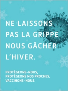 Ne laissons pas la grippe nous gâcher l'hiver - flyer - Assurance maladie