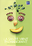 La santé vient en mangeant – le guide alimentaire pour tous