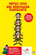 Méfiez-vous des héritages familiaux ! – affiche