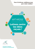 L’arthrose : luttons contre les idées reçues - brochure AFLAR